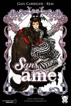 Cover of the book Sans âme (Le Protectorat de l'ombrelle T01) by Kami Garcia, Margaret Stohl, Cassandra Jean