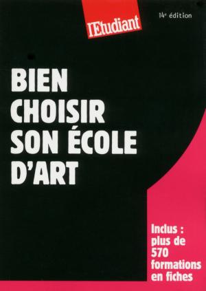 Cover of the book Bien choisir son école d'art by Lanabellia
