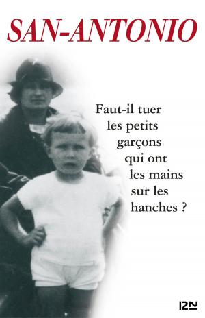 Cover of the book Faut-il tuer les petits garçons qui ont les mains sur les hanches ? by Anne PERRY