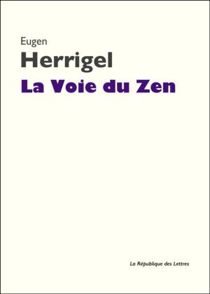 Cover of the book La Voie du Zen by Blaise Pascal