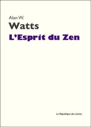 Cover of the book L'Esprit du Zen by Jean-Jacques Rousseau