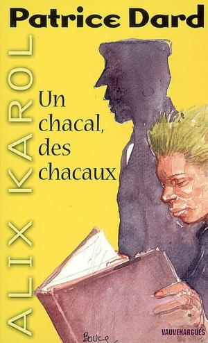Cover of Alix Karol 5 Un chacal, des chacaux