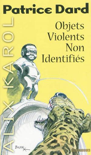 Cover of Alix Karol 15 Objets violents non identifiés