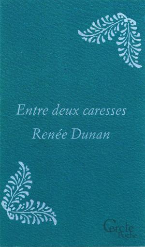 Cover of the book Cercle Poche n°167 Entre deux caresses by Comte  de Mirabeau