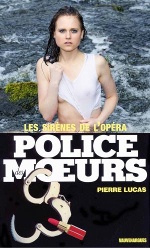 Book cover of Police des moeurs n°8 Les Sirènes de l'Opéra