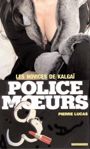 Cover of the book Police des moeurs n°50 Les Novices de Kalgaï by Guy Des Cars