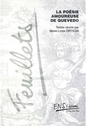 Cover of the book La poésie amoureuse de Quevedo by Ryan Lessard