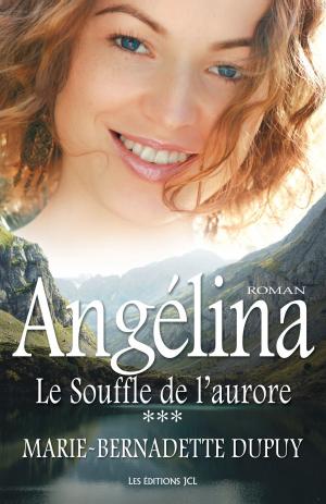 Cover of the book Le Souffle de l'aurore by Madeleine St-Georges