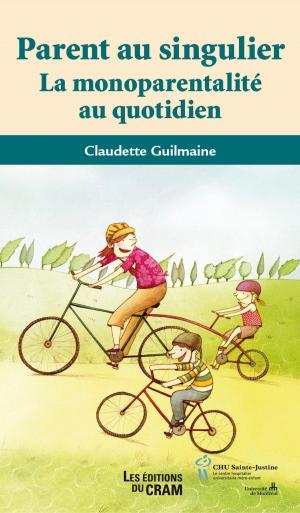 Cover of the book Parent au singulier by Francine Ferland