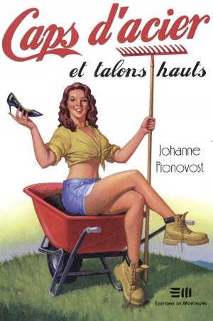 Cover of the book Caps d'acier et talons hauts by Samuel Champagne
