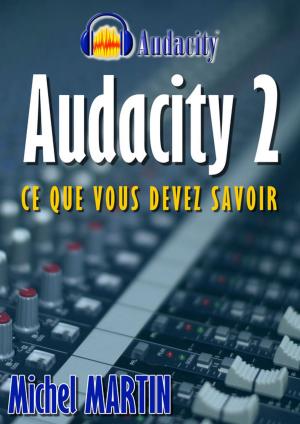 Cover of the book Audacity 2 by Michel Martin