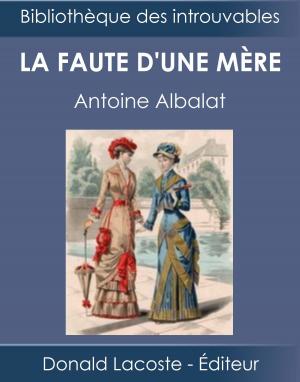 Cover of the book La faute d'une mère by Alana Sapphire