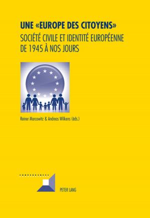 Cover of the book Une « Europe des Citoyens » by Joanna Tokarska-Bakir