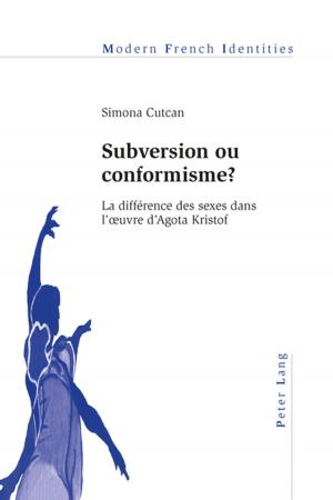 Cover of the book Subversion ou conformisme ? by Fiodor Dostoïevski, Ely Halpérine-Kaminsky