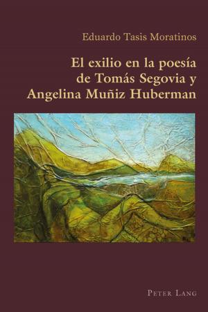 Book cover of El exilio en la poesía de Tomás Segovia y Angelina Muñiz Huberman