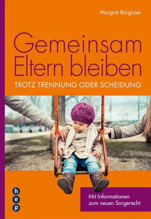 Cover of the book Gemeinsam Eltern bleiben by Daniela Plüss, Saskia Sterel