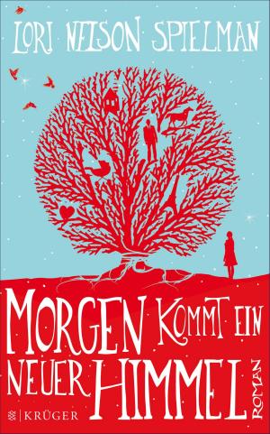 Cover of the book Morgen kommt ein neuer Himmel by Bernd Gieseking