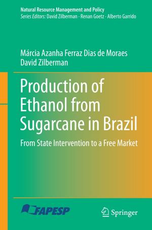 Cover of the book Production of Ethanol from Sugarcane in Brazil by Aurora Monge-Barrio, Ana Sánchez-Ostiz Gutiérrez