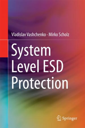 Cover of the book System Level ESD Protection by Timothy F. Slater, Coty B. Tatge