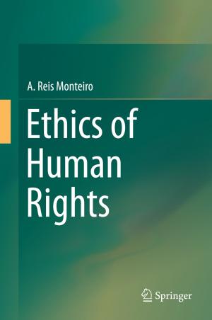 Cover of the book Ethics of Human Rights by Swapan Kumar Maity, Ramkrishna Maiti