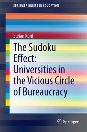 Cover of the book The Sudoku Effect: Universities in the Vicious Circle of Bureaucracy by 