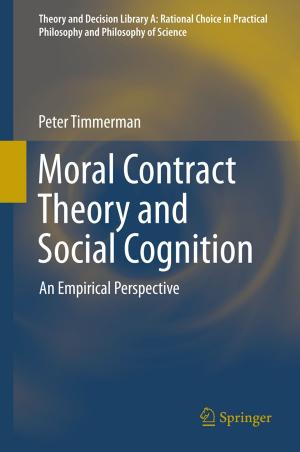Cover of the book Moral Contract Theory and Social Cognition by Rosa Arboretti, Arne Bathke, Stefano Bonnini, Paolo Bordignon, Eleonora Carrozzo, Livio Corain, Luigi Salmaso