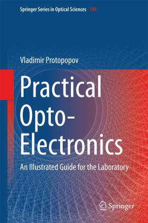 Cover of the book Practical Opto-Electronics by Jason Papathanasiou, Nikolaos Ploskas