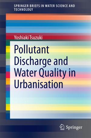 Cover of the book Pollutant Discharge and Water Quality in Urbanisation by 