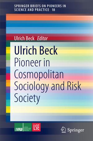 Cover of the book Ulrich Beck by Farzana Chowdhury, Sameeksha Desai, David B. Audretsch