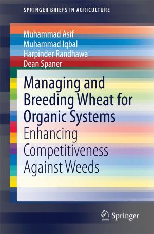 Cover of the book Managing and Breeding Wheat for Organic Systems by 