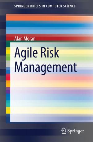 Cover of the book Agile Risk Management by Ju H. Park, Hao Shen, Xiao-Heng Chang, Tae H. Lee