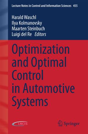Cover of the book Optimization and Optimal Control in Automotive Systems by Ashok Kumar Dubey