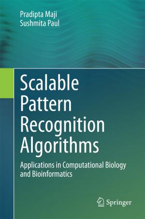 Cover of the book Scalable Pattern Recognition Algorithms by Lev N. Lupichev, Alexander V. Savin, Vasiliy N. Kadantsev