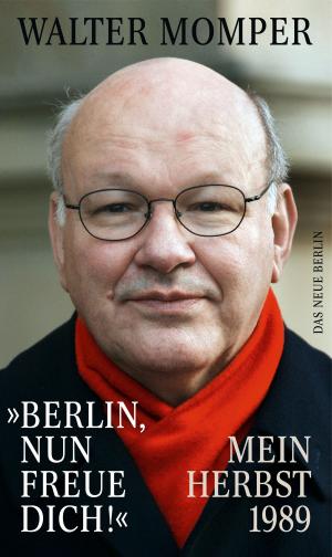 Cover of the book "Berlin, nun freue dich!" by Eveline Schulze