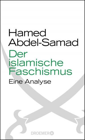 Cover of the book Der islamische Faschismus by Don Winslow