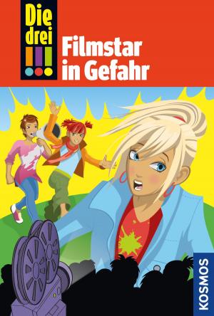 Book cover of Die drei !!!, 46, Filmstar in Gefahr (drei Ausrufezeichen)