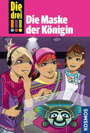 Cover of the book Die drei !!!, 48, Die Maske der Königin (drei Ausrufezeichen) by Martin Rütter, Andrea Buisman