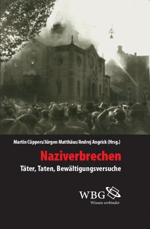 Cover of the book Naziverbrechen by Susanne Lachenicht