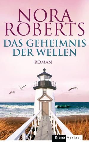 Cover of the book Das Geheimnis der Wellen by Nora Roberts