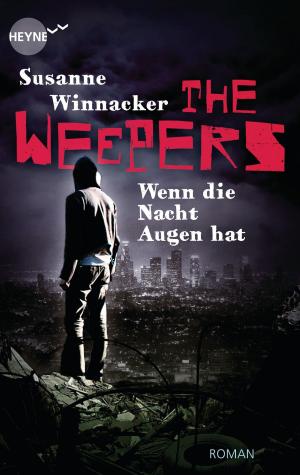 Cover of the book The Weepers - Wenn die Nacht Augen hat by Arthur C. Clarke