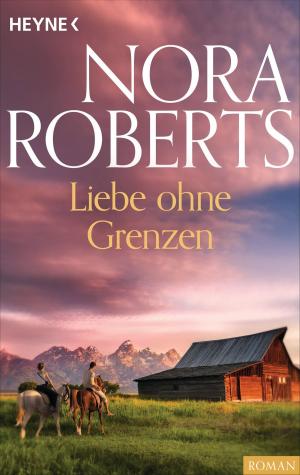 Cover of the book Liebe ohne Grenzen by Richard Morgan, Ralf Dürr