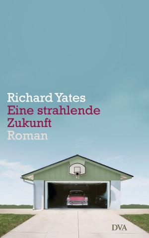 Cover of the book Eine strahlende Zukunft by Michail Schischkin