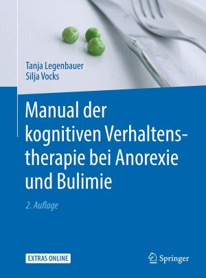Cover of the book Manual der kognitiven Verhaltenstherapie bei Anorexie und Bulimie by Martin Hinsch
