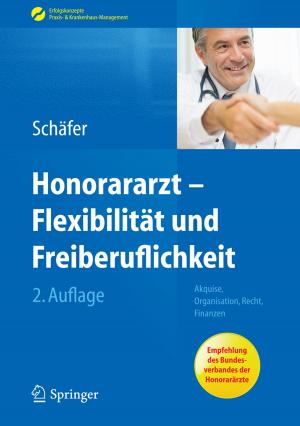 Cover of the book Honorararzt - Flexibilität und Freiberuflichkeit by Manfred Nitsche