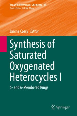 Cover of the book Synthesis of Saturated Oxygenated Heterocycles I by Vithala R. Rao