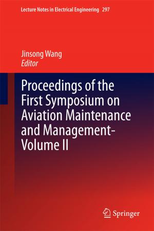 Cover of the book Proceedings of the First Symposium on Aviation Maintenance and Management-Volume II by Karen Hearing