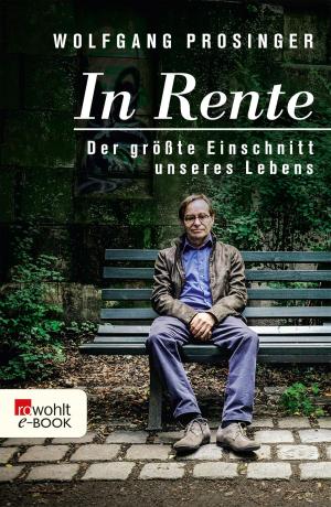 Cover of the book In Rente by Axel Brüggemann