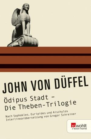 Cover of the book Ödipus Stadt - Die Theben-Trilogie by Vincent Klink