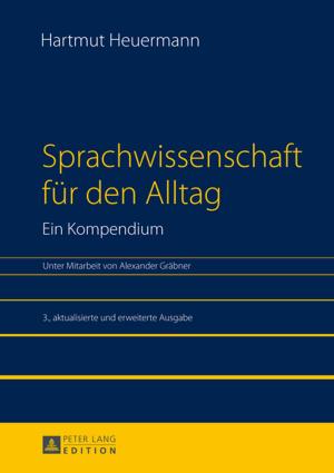 Cover of the book Sprachwissenschaft fuer den Alltag. Ein Kompendium by TOPJUS Rechtsanwälte