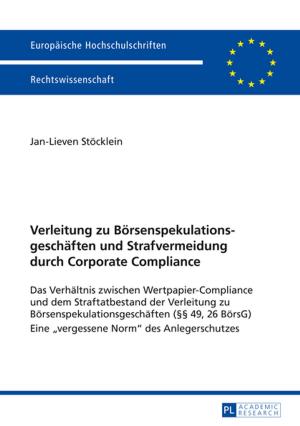 Cover of the book Verleitung zu Boersenspekulationsgeschaeften und Strafvermeidung durch Corporate Compliance by Justin-Chad:Breithaupt